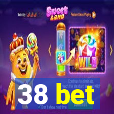 38 bet